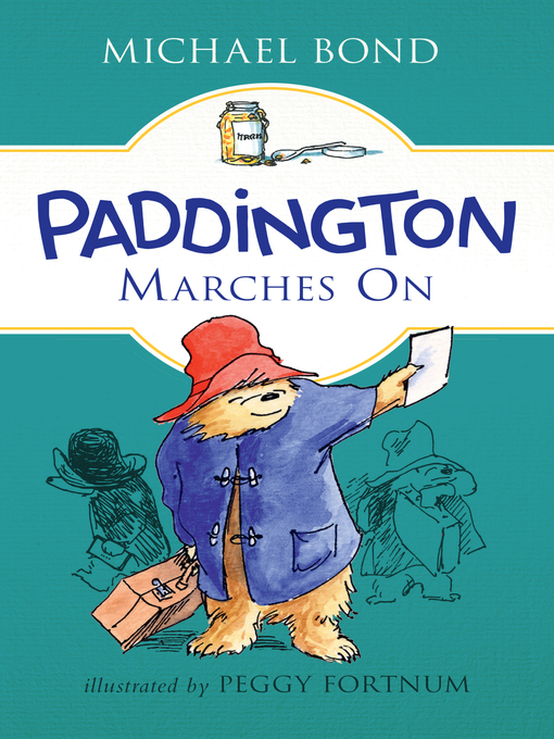 Title details for Paddington Marches On by Michael Bond - Available